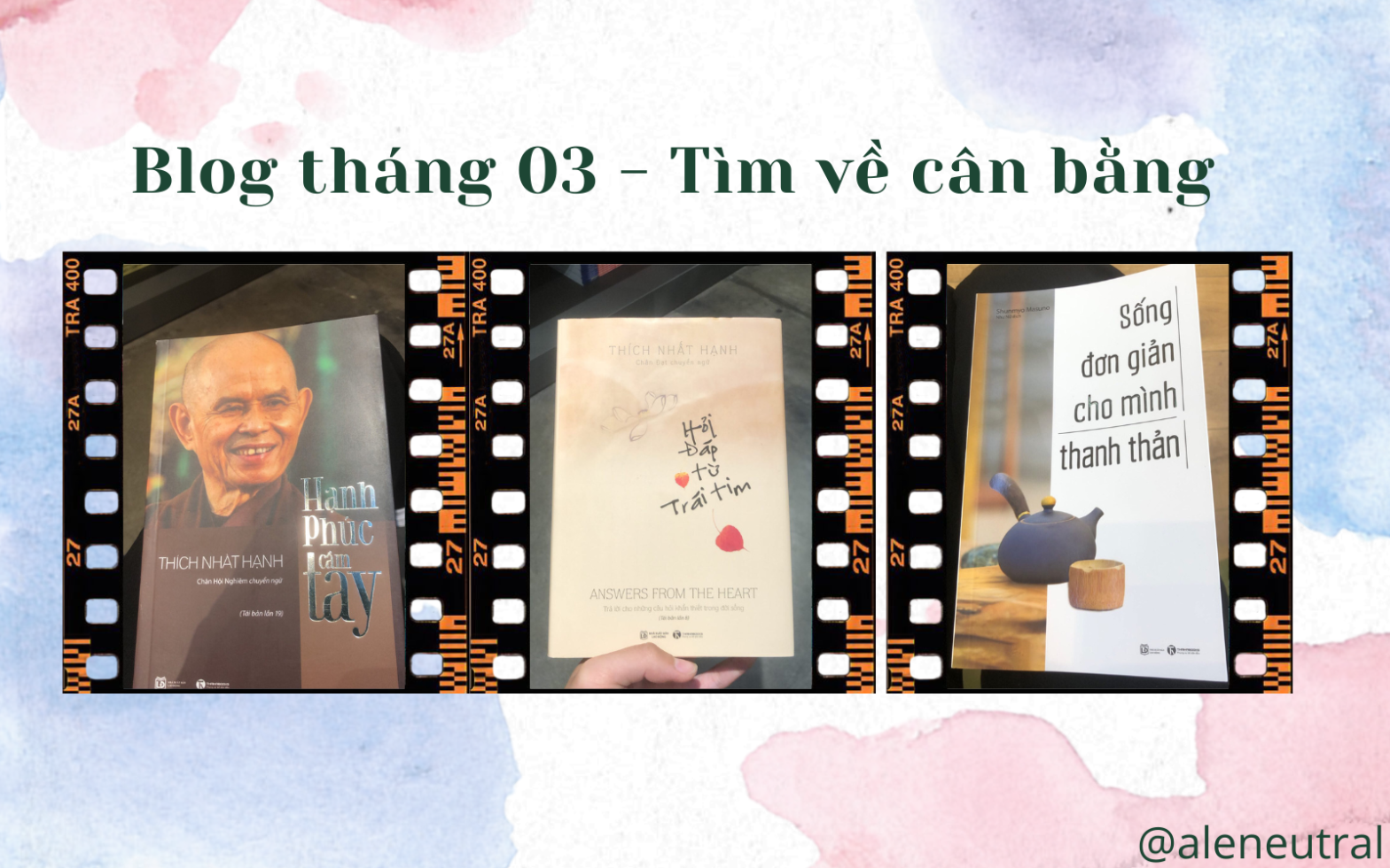 Blog tháng 03: Làm thế nào để cảm thấy hài lòng ở hiện tại?