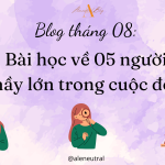 05-người-thầy-lớn-trong-cuộc-đời-aleneutral