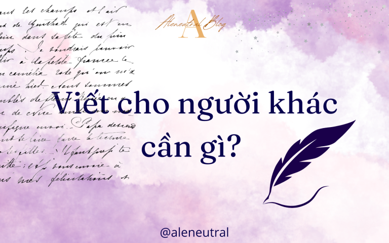 Viết cho người khác cần gì?